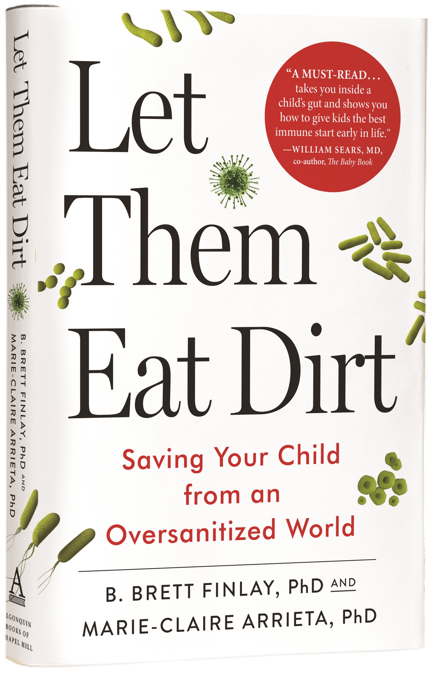 Probiotics - Let Them Eat Dirt